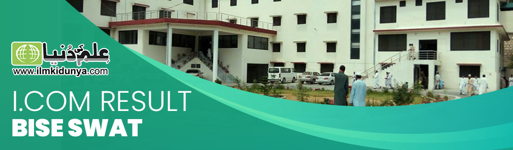 Swat Board I.Com Result